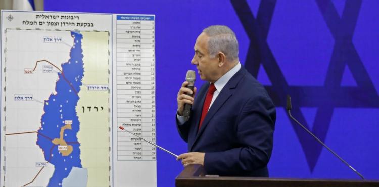 إعلان نتنياهو عن نيته ضم غور الأردن